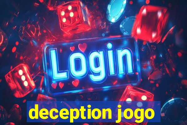 deception jogo